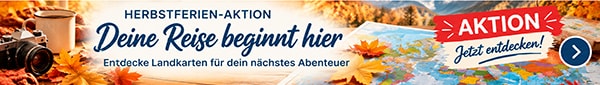 Herbstferien-Aktion – Landkarten für die nächste Reise entdecken