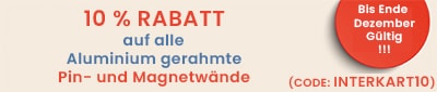10% Rabatt auf alle Aluminium gerahmte Pinnwände und Magnetwände