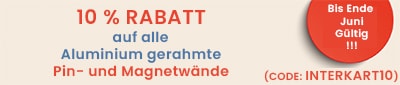 10% Rabatt auf alle Aluminium gerahmte Pinnwände und Magnetwände