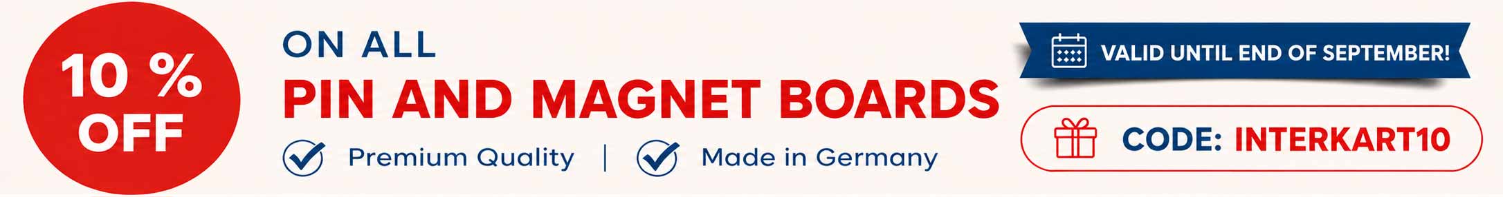 10% discount on all pin and magnet boards – premium quality, made in Germany, use code INTERKART10, valid until the end of August.
